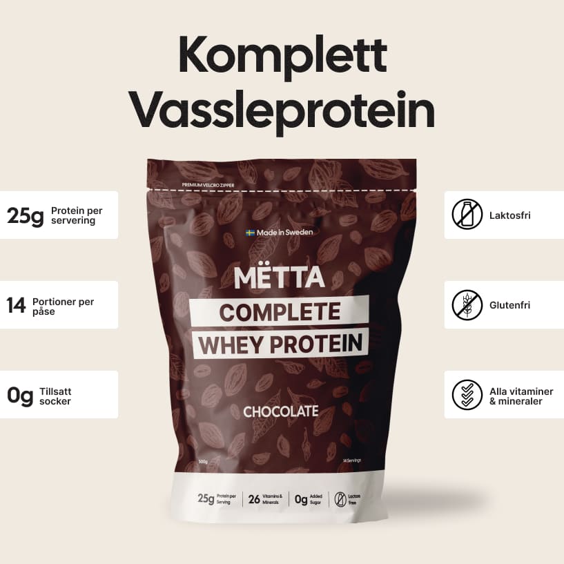MËTTA Complete Whey Protein Chocolate delivers 25g of protein per serving, 14 servings per bag, 0g added sugar, and all vitamins and minerals in a lactose-free and gluten-free formula. Written in swedish